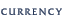 Currency